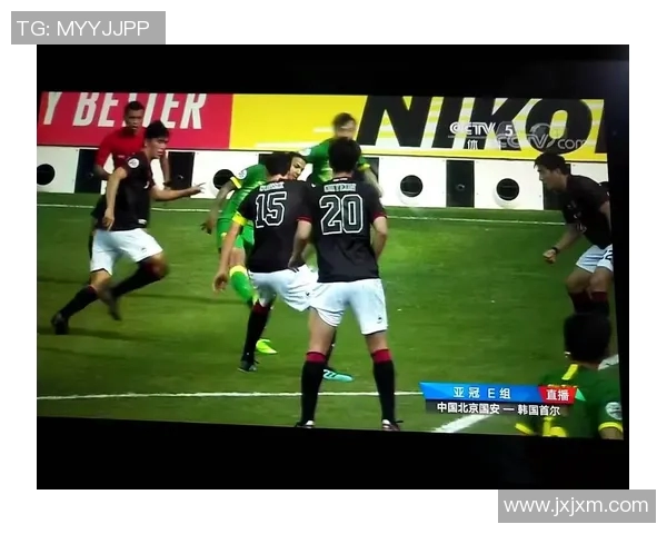 中央五首尔对阵国安精彩解说全程回顾与赛后分析